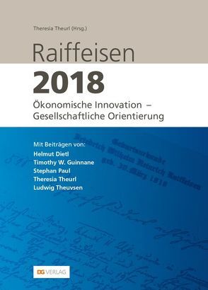 Raiffeisen 2018 von Dietl,  Helmut, Guinnane,  Timothy, Paul,  Stephan, Theurl,  Theresia, Theuvsen,  Ludwig