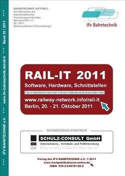 RAIL-IT 2011: Bahn-Informations- und Kommunikationstechnologie von Schulz,  Eckhard