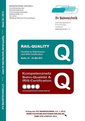 RAIL-QUALITY 2012 von IFV Bahntechnik e.V., Schulz,  Eckhard