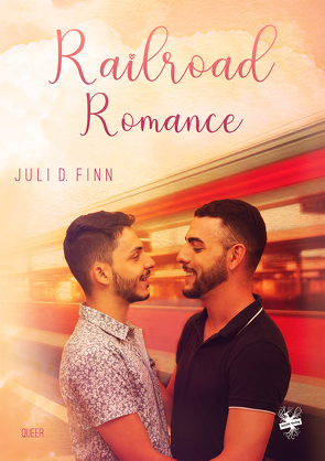Railroad Romance von Finn,  Juli D.