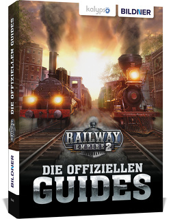 Railway Empire 2: Die Offiziellen Guides von Bildner,  Christian
