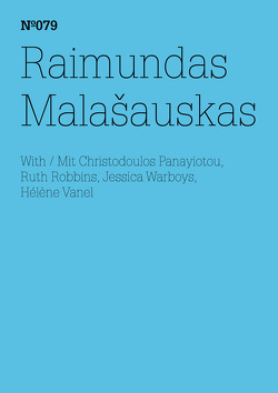 Raimundas Malašauskas von Malasauskas,  Raimundas, Panayiotou,  Christodoulos, Robbins,  Ruth, Vanel,  Hélène, Warboys,  Jessica