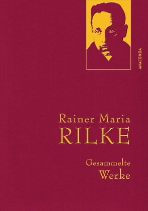 Rilke,R.M.,Gesammelte Werke von Rilke,  Rainer Maria