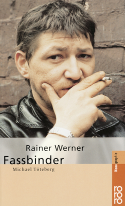 Rainer Werner Fassbinder von Töteberg,  Michael