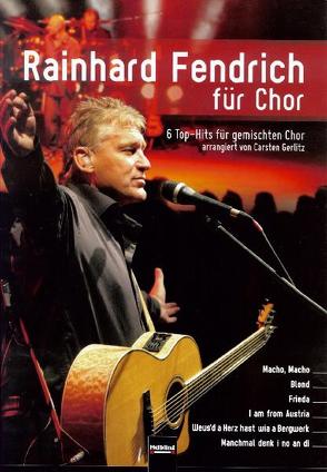 Rainhard Fendrich für Chor von Gerlitz,  Carsten