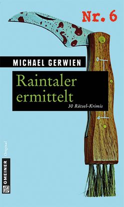 Raintaler ermittelt von Gerwien,  Michael