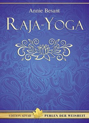 Raja-Yoga von Besant,  Annie