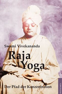 Raja-Yoga von Pelet,  Emma von, Vivekananda,  (Swami)