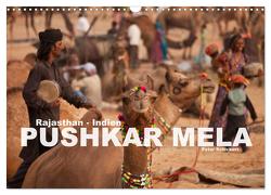 Rajasthan, Indien – Pushkar Mela (Wandkalender 2024 DIN A3 quer), CALVENDO Monatskalender von Schickert,  Peter