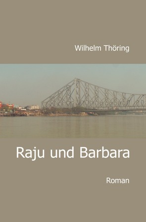 Raju und Barbara Roman von Thöring,  Wilhelm