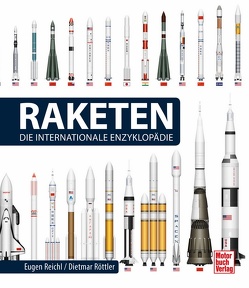 Raketen – Die Internationale Enzyklopädie von Reichl,  Eugen, Röttler,  Dietmar
