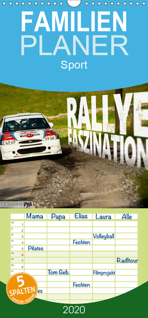 Rallye Faszination 2020 – Familienplaner hoch (Wandkalender 2020 , 21 cm x 45 cm, hoch) von PM,  Photography