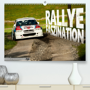 Rallye Faszination 2020 (Premium, hochwertiger DIN A2 Wandkalender 2020, Kunstdruck in Hochglanz) von PM,  Photography