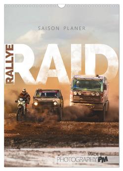 RALLYE RAID – Saison Planer (Wandkalender 2024 DIN A3 hoch), CALVENDO Monatskalender von PM,  Photography