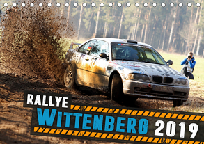 Rallye Wittenberg (Tischkalender 2019 DIN A5 quer) von Freiberg,  Patrick
