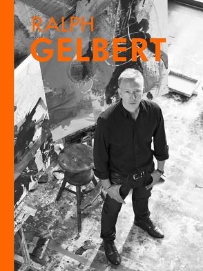 Ralph Gelbert – Kunstband von Gelbert,  Ralph