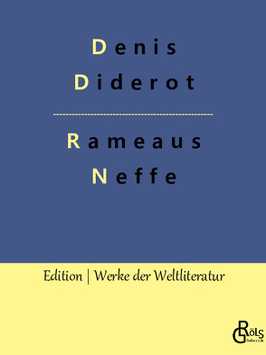 Rameaus Neffe von Diderot,  Denis, Gröls-Verlag,  Redaktion