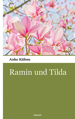 Ramin und Tilda von Kühne,  Anke