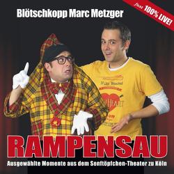 Rampensau – von Blötschkopp Marc Metzger von Metzger,  Marc