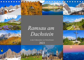 Ramsau am Dachstein (Wandkalender 2023 DIN A4 quer) von Kramer,  Christa