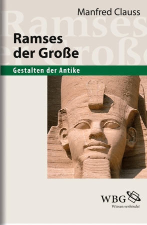 Ramses der Große von Clauss,  Manfred