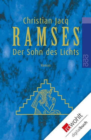 Ramses: Der Sohn des Lichts von Jacq,  Christian, Lallemand,  Annette