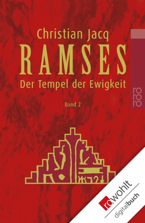 Ramses: Der Tempel der Ewigkeit von Altrichter,  Ingrid, Jacq,  Christian