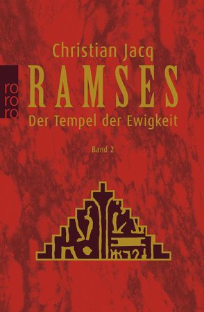 Ramses: Der Tempel der Ewigkeit von Altrichter,  Ingrid, Jacq,  Christian