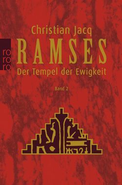 Ramses: Der Tempel der Ewigkeit von Altrichter,  Ingrid, Jacq,  Christian