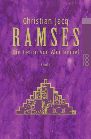 Ramses: Die Herrin von Abu Simbel von Altrichter,  Ingrid, Jacq,  Christian