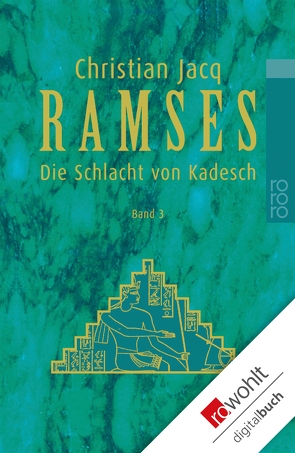 Ramses: Die Schlacht von Kadesch von Jacq,  Christian, Lallemand,  Annette