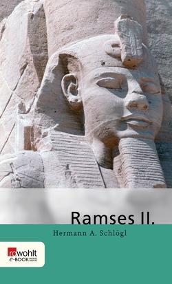 Ramses II. von Schlögl,  Hermann A