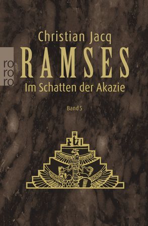 Ramses: Im Schatten der Akazie von Altrichter,  Ingrid, Jacq,  Christian