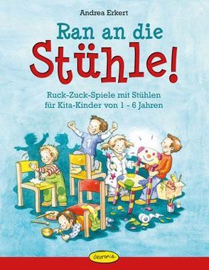 Ran an die Stühle! von Erkert,  Andrea, Pahl,  Simone