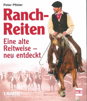 Ranch-Reiten von Pfister,  Peter
