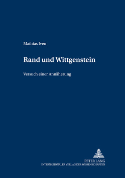 Rand und Wittgenstein von Iven,  Mathias