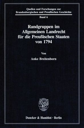 Randgruppen im Allgemeinen Landrecht für die Preußischen Staaten von 1794. von Breitenborn,  Anke