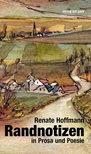 Randnotizen in Prosa und Poesie von Hoffmann,  Peter, Hoffmann,  Renate