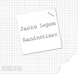 Randnotizen von Lepom,  Janko