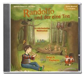 Randolfo und der eine Ton – CD von Dieterich,  Babette, Führe,  Uli