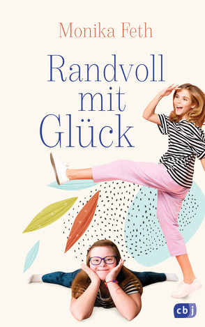 Randvoll mit Glück von Feth,  Monika