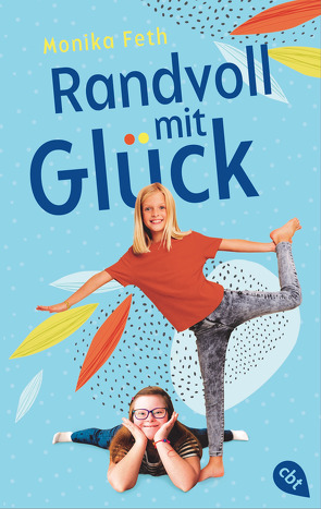 Randvoll mit Glück von Feth,  Monika