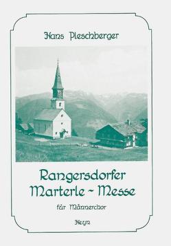 Rangersdorfer Marterle-Messe von Pleschberger,  Hans