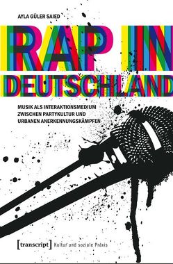 Rap in Deutschland von Güler Saied,  Ayla
