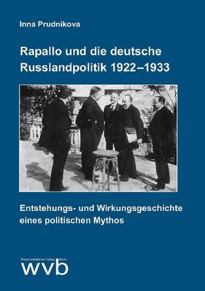 Rapallo und die deutsche Russlandpolitik 1922-1933 von Prudnikova,  Inna