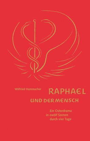 Raphael und der Mensch von Hammacher,  Wilfried