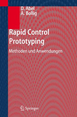 Rapid Control Prototyping von Abel,  Dirk, Bollig,  Alexander