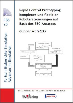 Rapid Control Prototyping komplexer und flexibler Robotersteuerungen auf Basis des SBC-Ansatzes von Maletzki,  Gunnar