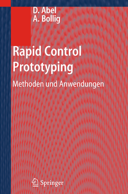 Rapid Control Prototyping von Abel,  Dirk, Bollig,  Alexander
