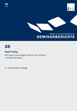 Rapid Tooling von Milberg,  J., Reinhart,  G.